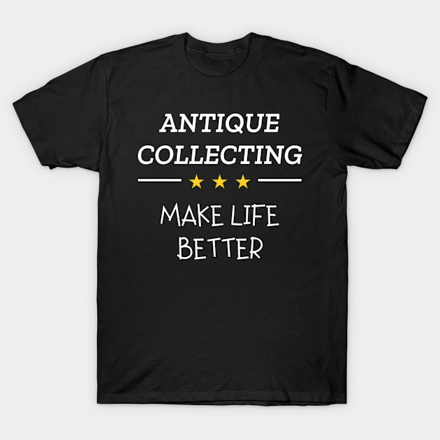 Antique collecting T-Shirt by Mdath